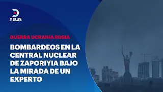 Julián Gadano en #DNEWS Bombardeo en Zaporiyia, Ucrania pone en peligro la central nuclear