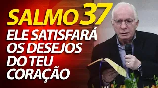 Pregação do salmo 37 | Agrada-te do Senhor e ele satisfará os desejos do teu coração | Paulo Seabra