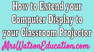 How to Extend your Computer Display to your Projector!