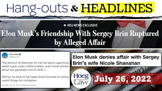 Elon Musk - Media Martyr? | On Current Affairs (H&H 7-26-22)