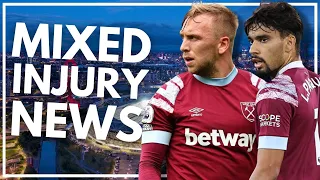 MIXED INJURY NEWS AHEAD OF FOREST GAME | WEST HAM | HAMMERS HEADLINES