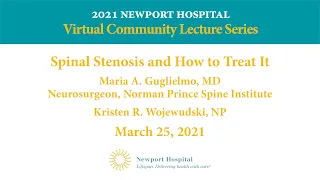 Newport Hospital Virtual Community Lecture Series: Spinal Stenosis and How to Treat It