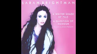 Sarah Brightman – A Whiter Shade Of Pale / Question Of Honour (Original Remixes) 56:23