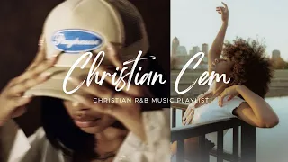 Soul R&B & Chill Mix |Timechill Music Playlist | Christian Cem