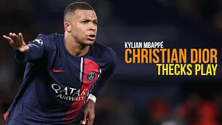 Kylian Mbappé ● "Cristian Dior" - JKSN | Skills and Goals 2024 ( TCHEKS PLAY⚡ )
