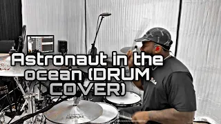 Astronaut In The Ocean | drum cover | Marcus Thomas