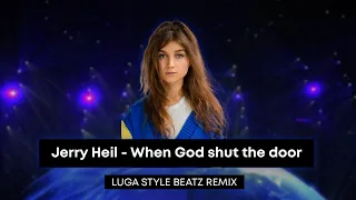 Jerry Heil - WHEN GOD SHUT THE DOOR (remix) Eurovision 2023 Ukraine