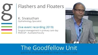 Flashers and Floaters - K. Sivasuthan - RNZCGP Surgical day 2019