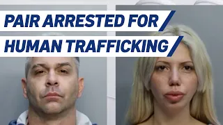 Pair Arrested for Human Trafficking, Prostitution in Medley