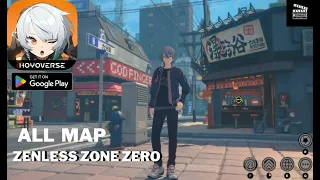 All map zenless zone zero (CBT3) #zenlesszonezero