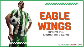 Eagle Wings 5 Odds Football Predictions (September 19th  - September 22nd 2023)