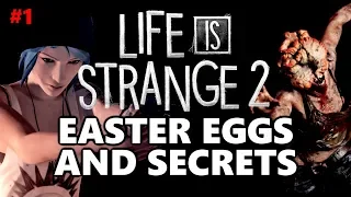 Life Is Strange 2 Easter Eggs And Secrets | Episode 1