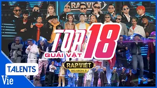 TOP 18 QUÁI VẬT KHỦNG CỦA RAP VIỆT MÙA 2