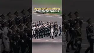 Chinese PLA Guard of Honor attends Pakistan Day parade#china #fyp #fypシ #chinese
