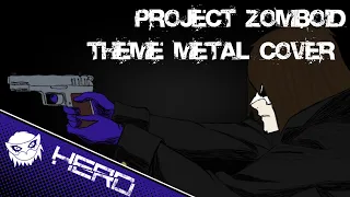 Project Zomboid Menu Theme (Metal Cover)