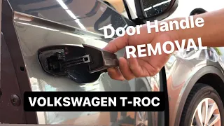 Volkswagen T-Roc Door Handle Removal