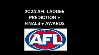 AFL 2024 season predictions + finals + awards