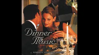 Dinner Music: Romantic Saxophone Quintet - Montgomery Smith