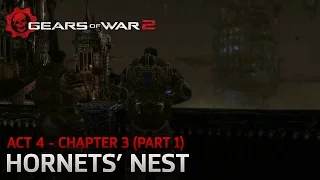 Gears of War 2 - Act 4: Hive - Chapter 3: Hornets' Nest (Part One)