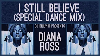 Diana Ross - I Still Believe (Special Dance Mix)