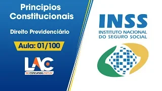 INSS - Aula Grátis - 01/100 -  Princípios Constitucionais