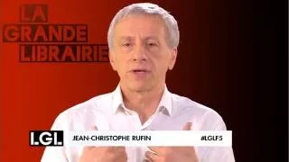 Jean-Christophe Rufin - Le rôle de l'écrivain