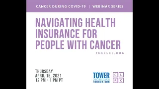 Cancer During COVID | Navigating Health Insurance for People with Cancer