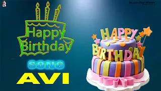 Happy Birthday Avi - Birthday Video Song For Wishing Avi