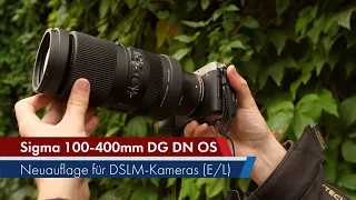 Sigma 100-400 mm DG DN OS | Tele-Zoom für E- und L-Mount im Test [Deutsch]