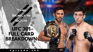 The Sideline Guys | UFC 301 Full Card Breakdown