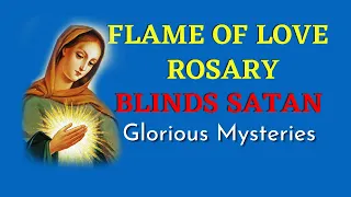 Flame of Love Rosary | Glorious Rosary | How To Blind Satan