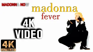 MADONNA - FEVER - 4K REMASTERED 2160p UHD - AAC AUDIO