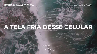 Matheus & Kauan ft. Anitta | Ao Vivo E A Cores | Lyric Video