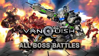 Vanquish Remastered | Sam Vs All The Bosses | All Boss Battles Compilation