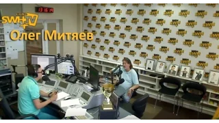 Олег Митяев в программе "Хорошие новости" на Radio SWH +