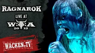 Ragnarok - Full Show - Live at Wacken Open Air 2013