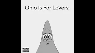 Ohio Is For Lovers - Patrick Star (AI Cover)