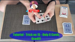 Trick with only 8 cards - Performance & Tutorial