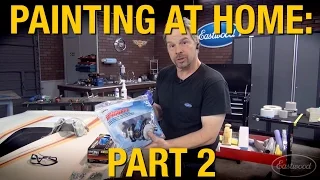 Must Have Tools For Painting A Car At Home Part 2 of 2 - Kevin Tetz & Eastwood