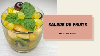 COMMENT FAIRE UNE BONNE SALADE DE FRUITS