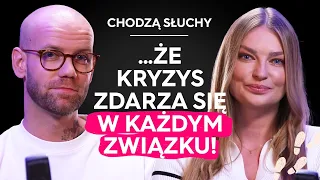 Problemy w związku - jak sobie z nimi radzić? 💔 || CHODZĄ SŁUCHY podcast