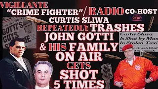 Radio Host Kidnapped & Shot For Disrespecting John Gotti & Gotti Family On Air (Curtis Sliwa)