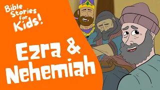 Bible Stories for Kids: The Powerful Bible Story of Ezra and Nehemiah