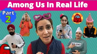 Among Us In Real Life - Part 2 | RS 1313 VLOGS | Ramneek Singh 1313