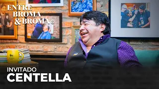 Entre Broma y Broma | Centella