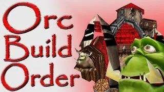 Warcraft 3 Orc Build Order Guide