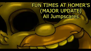 Fun Times at Homer's(Major Update) - All Jumpscares.