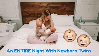 An ENTIRE NIGHT With NEWBORN TWINS (Night Time Routine)