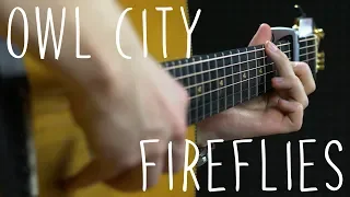 Owl City - Fireflies - Fingerstyle Guitar Cover