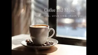 Coffee and Music _ piano classic